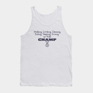 Walking w/ Kids CHAMP Tank Top